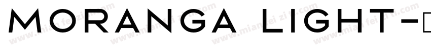 Moranga Light字体转换